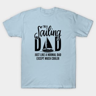 I’m A Sailing Dad T-Shirt